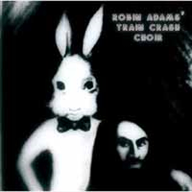 Robin Adams' Train Crash Choir/Product Detail/Rock/Pop