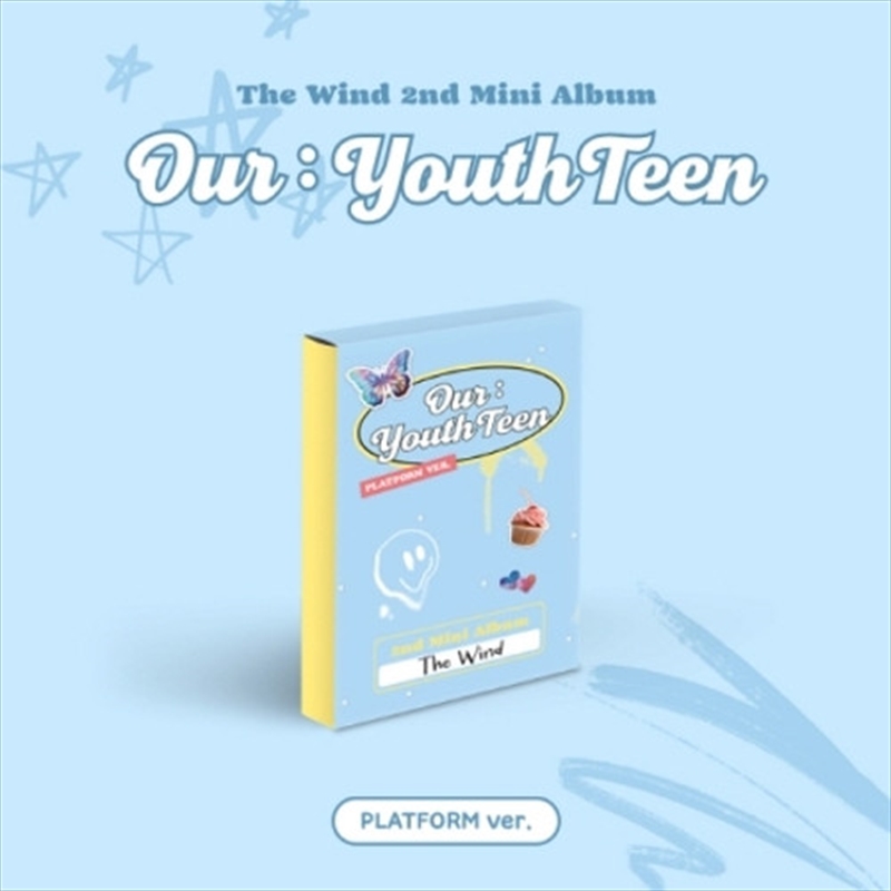 The Wind - 2Nd Mini Album (Our : Youthteen) (Platform Ver.)/Product Detail/World