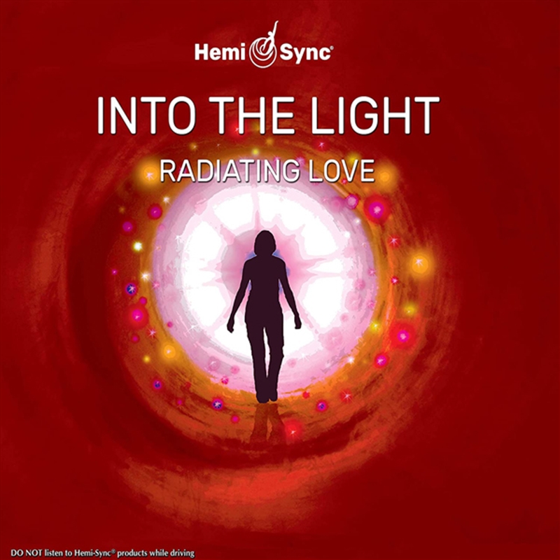 Into The Light: Radiating Love (2Cd)/Product Detail/Specialist