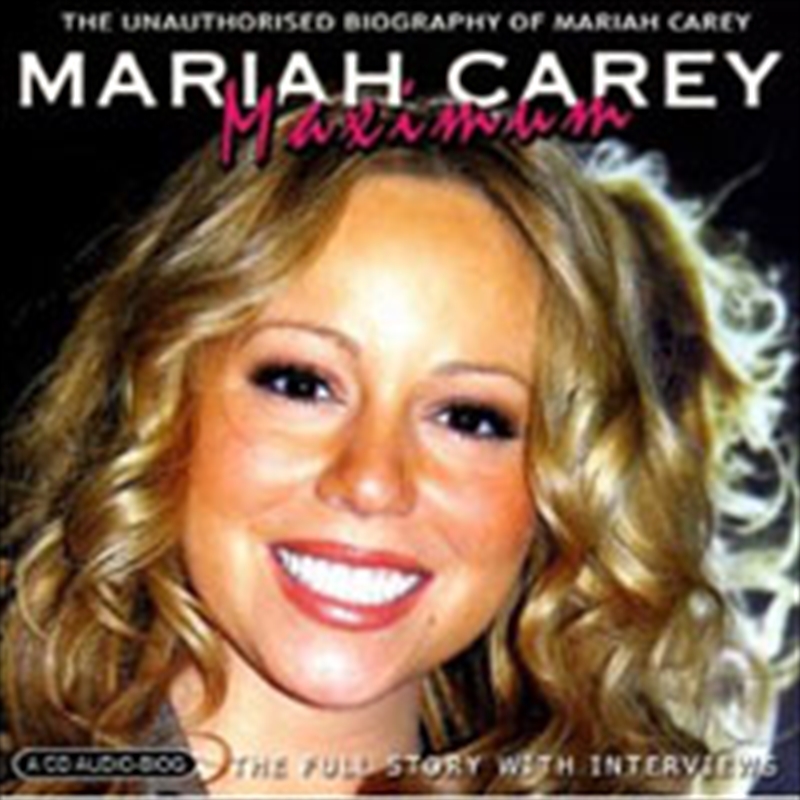 Maximum Mariah: Interviews/Product Detail/Rap/Hip-Hop/RnB