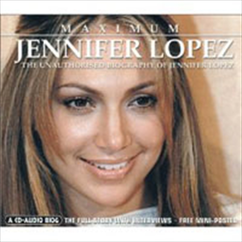 Maximum Jennifer Lopez: Unauth/Product Detail/Rock/Pop
