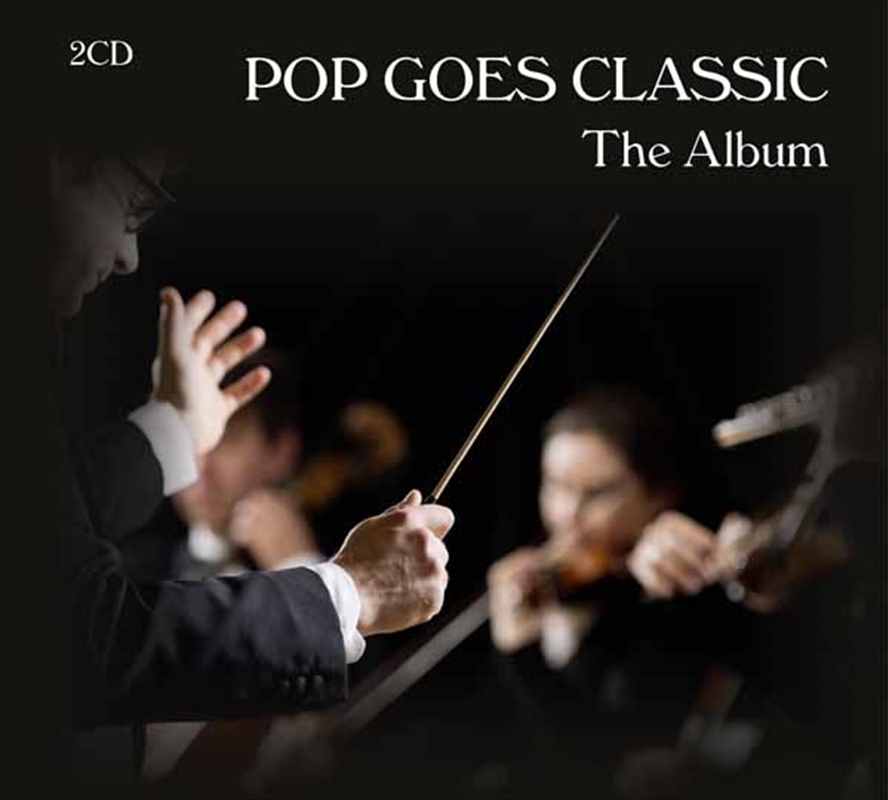 Pop Goes Classic - The Album:/Product Detail/Classical