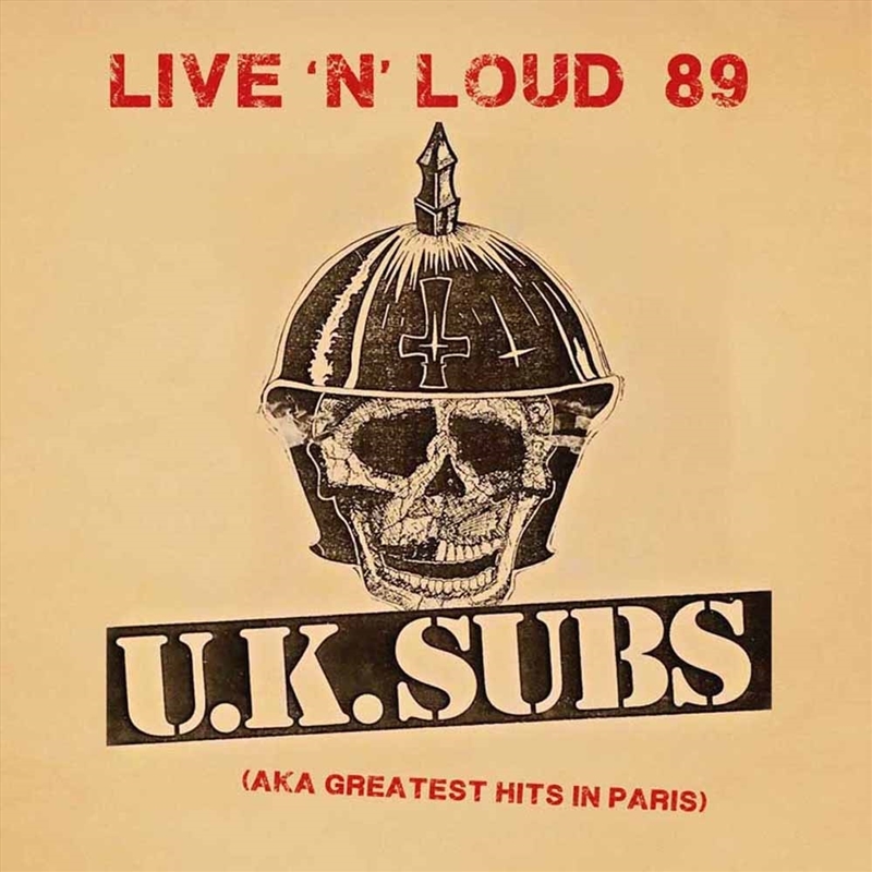 Live 'N' Loud 89 (Aka Greatest Hits In Paris)/Product Detail/Punk