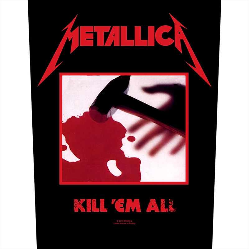 Metallica - Kill 'Em All (Backpatch) - Patch/Product Detail/Buttons & Pins