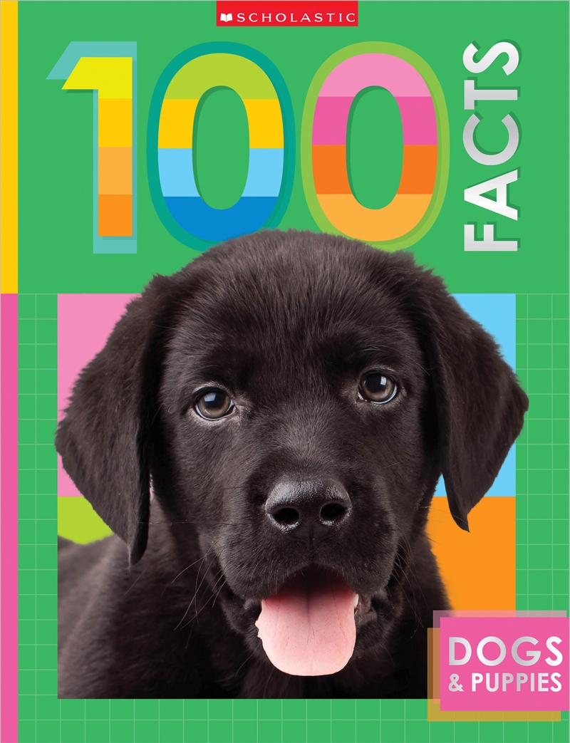 Dogs & Puppies: 100 Facts (Miles Kelly)/Product Detail/Children