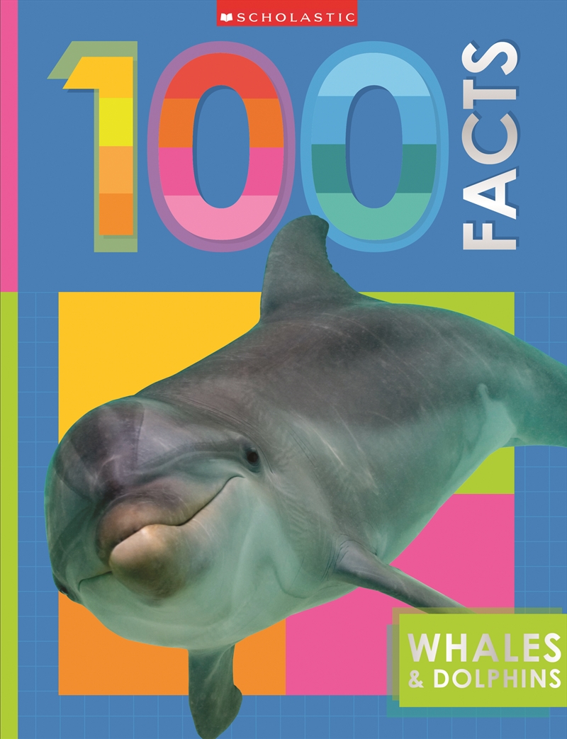 Whales & Dolphins: 100 Facts (Miles Kelly)/Product Detail/Children