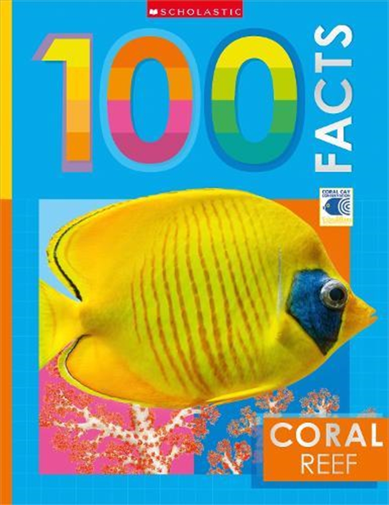 Coral Reef: 100 Facts (Miles Kelly)/Product Detail/Children