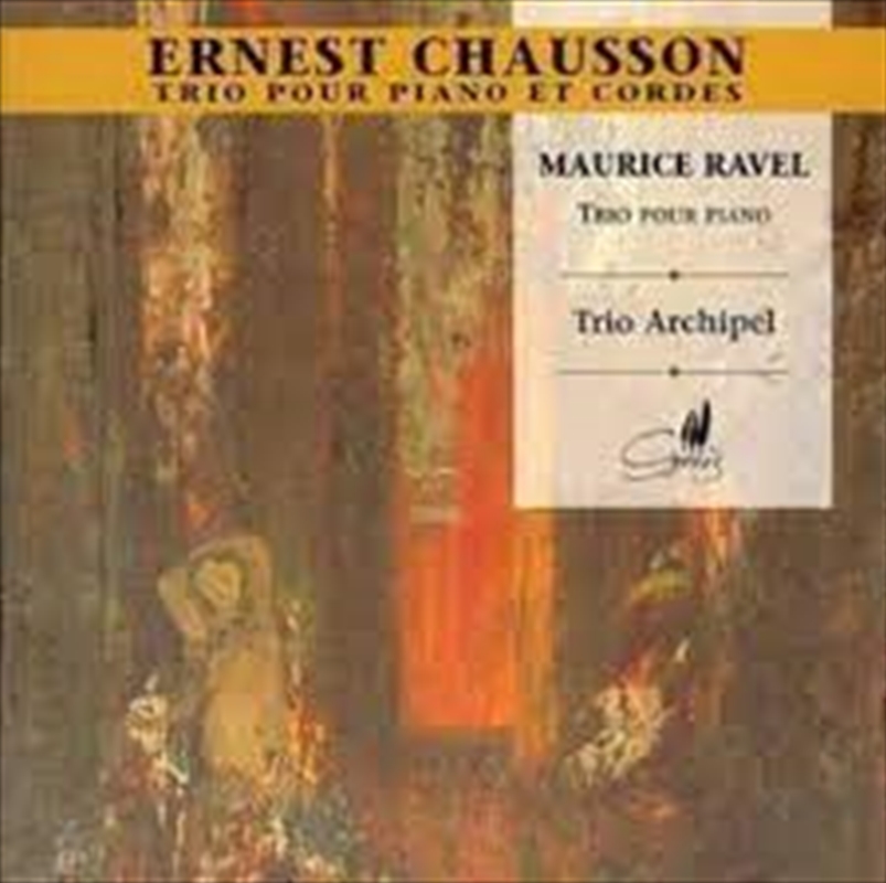 Chausson/Ravel: Piano Trios/Product Detail/Classical
