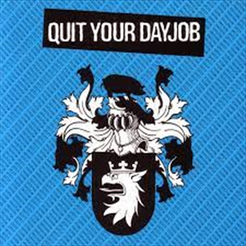 Quit Your Day Job/Product Detail/Music