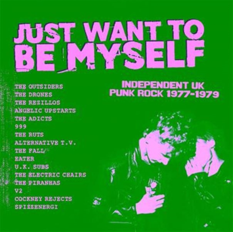 Just Want To Be Myself - Uk Punk Rock 1977-1979 (Limited Edition Double Vinyl)/Product Detail/Punk