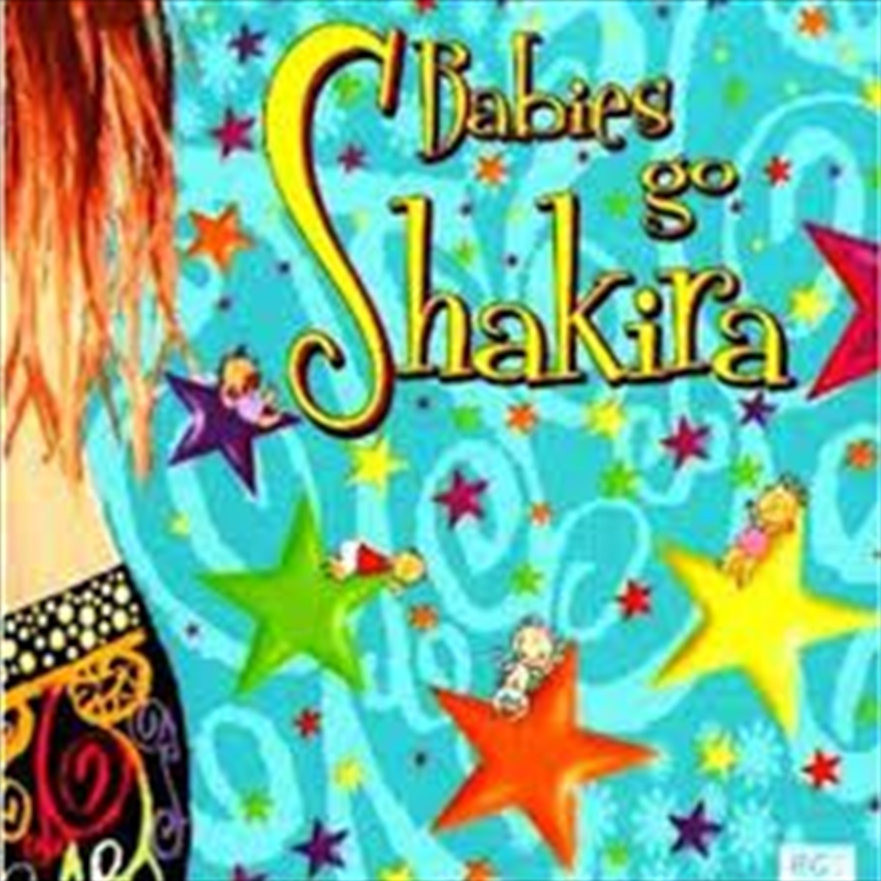 Babies Go Shakira/Product Detail/Pop