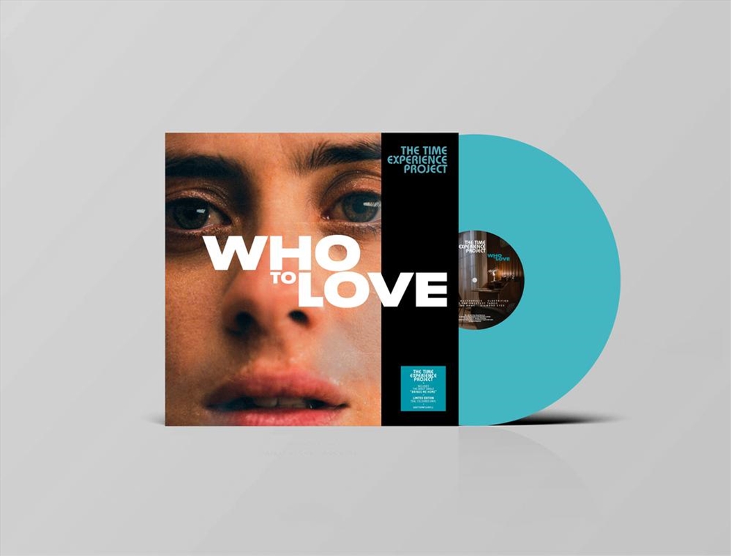 The Time Experience Project - Who To Love (Turquoise Vinyl)/Product Detail/Rock/Pop
