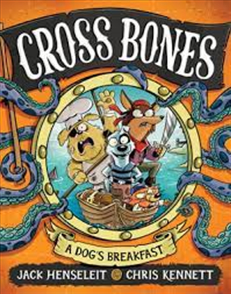 Cross Bones: A Dog's Breakfast/Product Detail/Young Adult Fiction