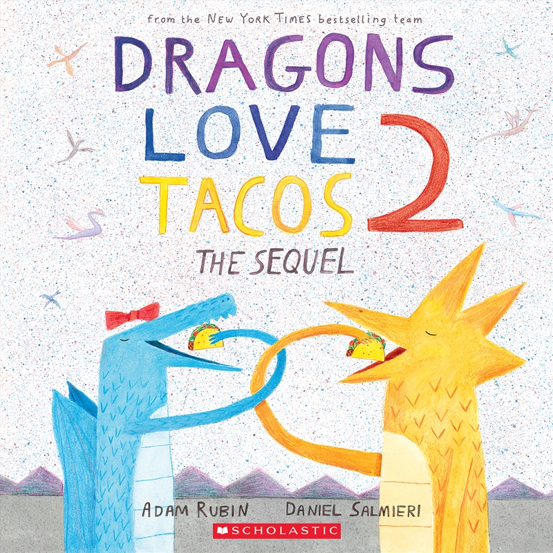Dragons Love Tacos 2: The Sequel/Product Detail/Early Childhood Fiction Books