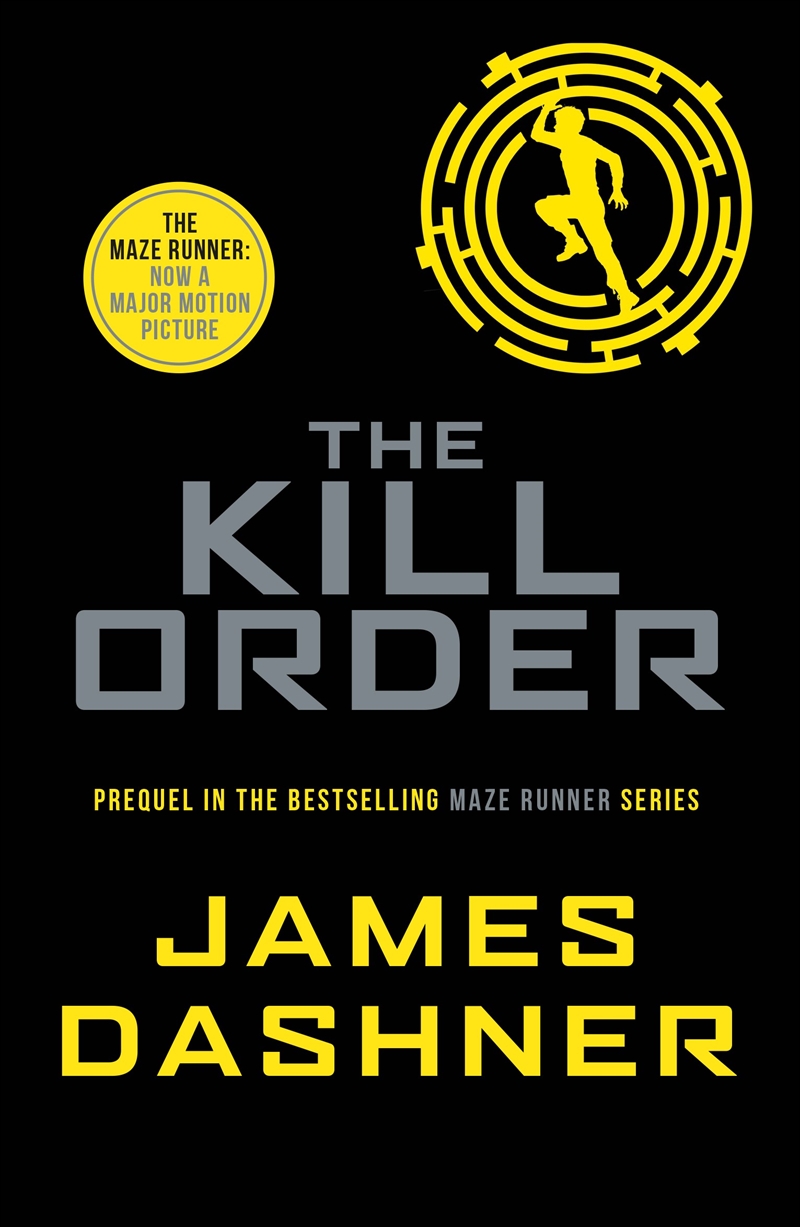 The Kill Order (The Maze Runner: Classic Edition)/Product Detail/Young Adult Fiction
