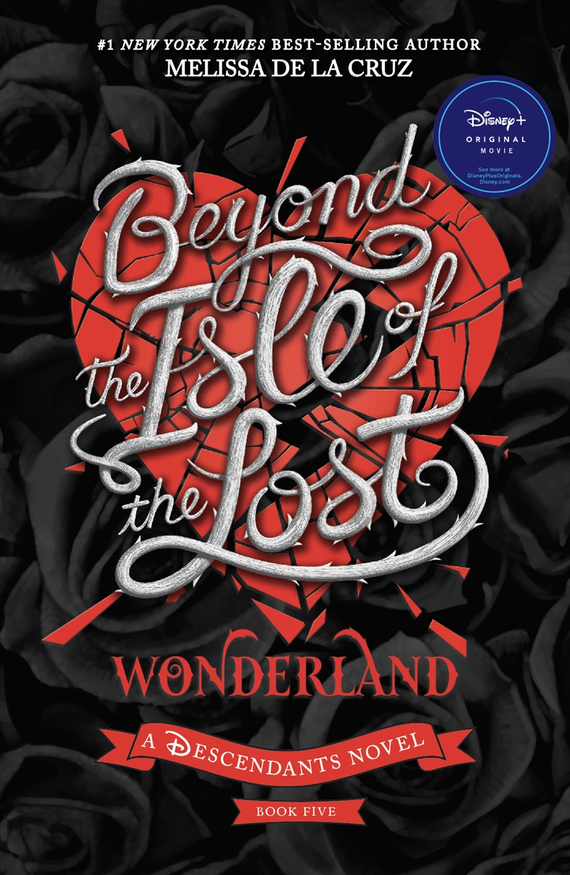 Beyond The Isle Of The Lost: Wonderland #5 (Disney: A Descendants Novel)/Product Detail/Childrens Fiction Books