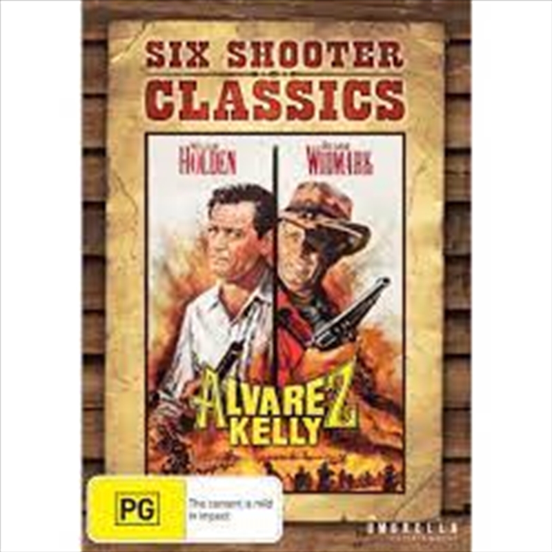 Alvarez Kelly  Six Shooter Classics/Product Detail/Classic