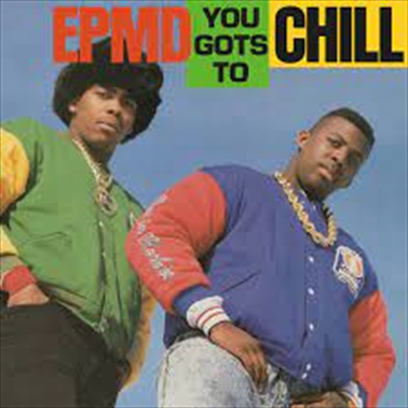 You Gots To Chill/Product Detail/Hip-Hop