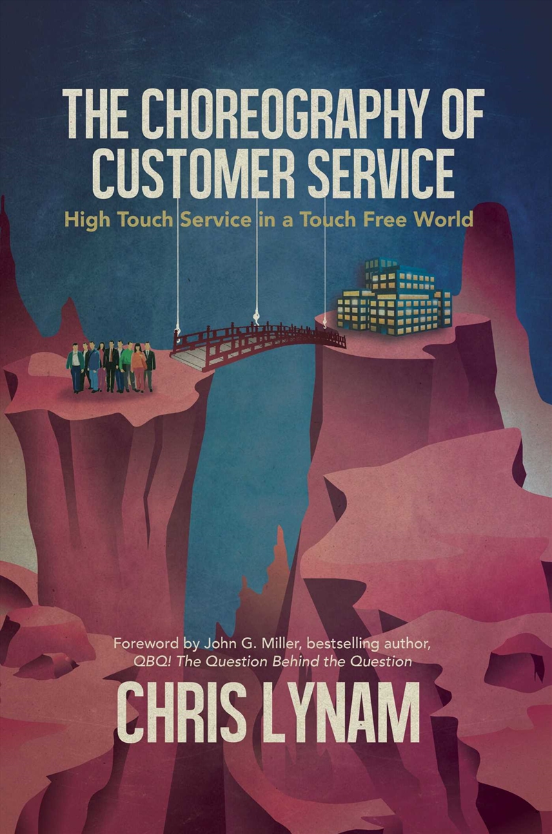 The Choreography of Customer Service/Product Detail/Business Leadership & Management
