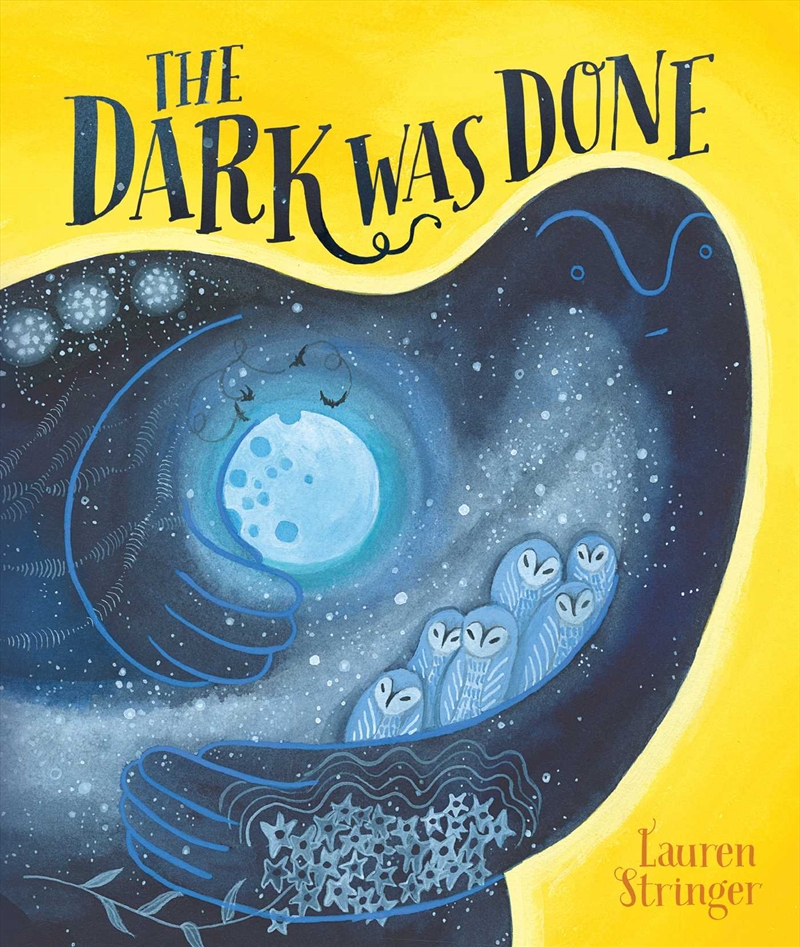 The Dark Was Done/Product Detail/Early Childhood Fiction Books