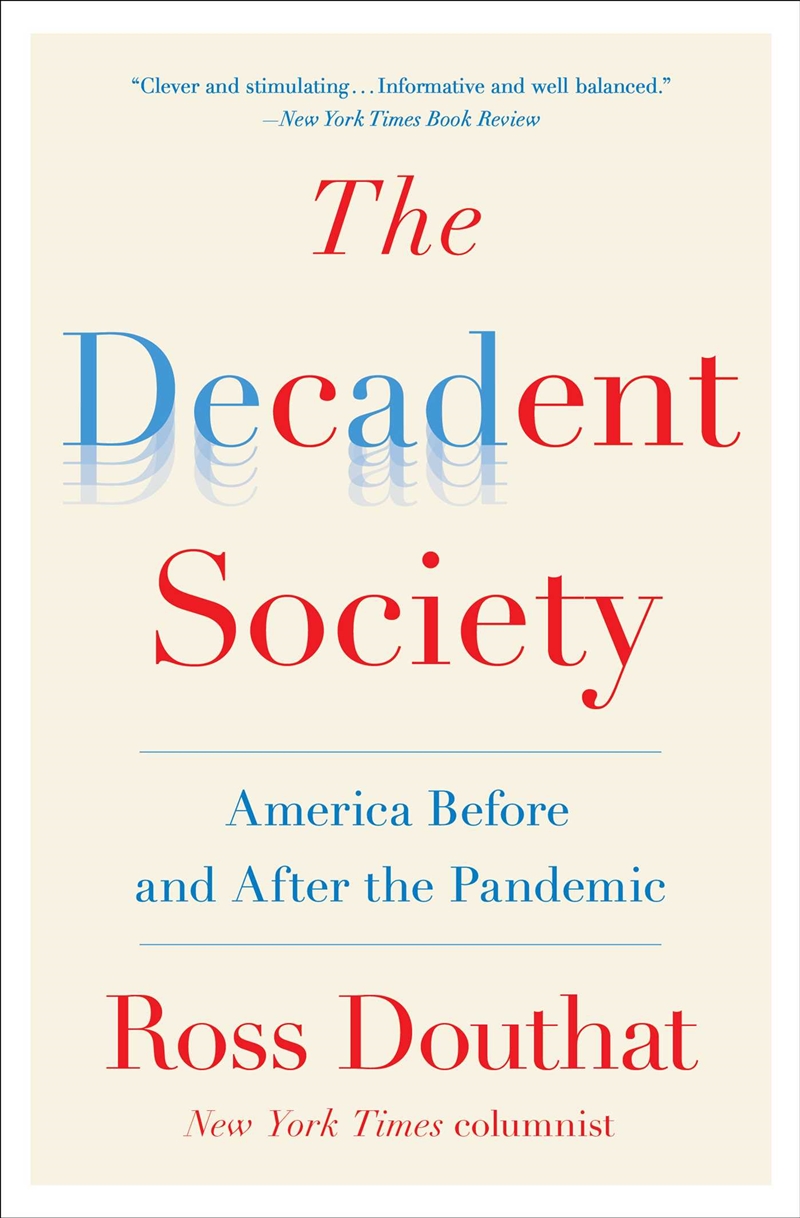 The Decadent Society/Product Detail/Politics & Government