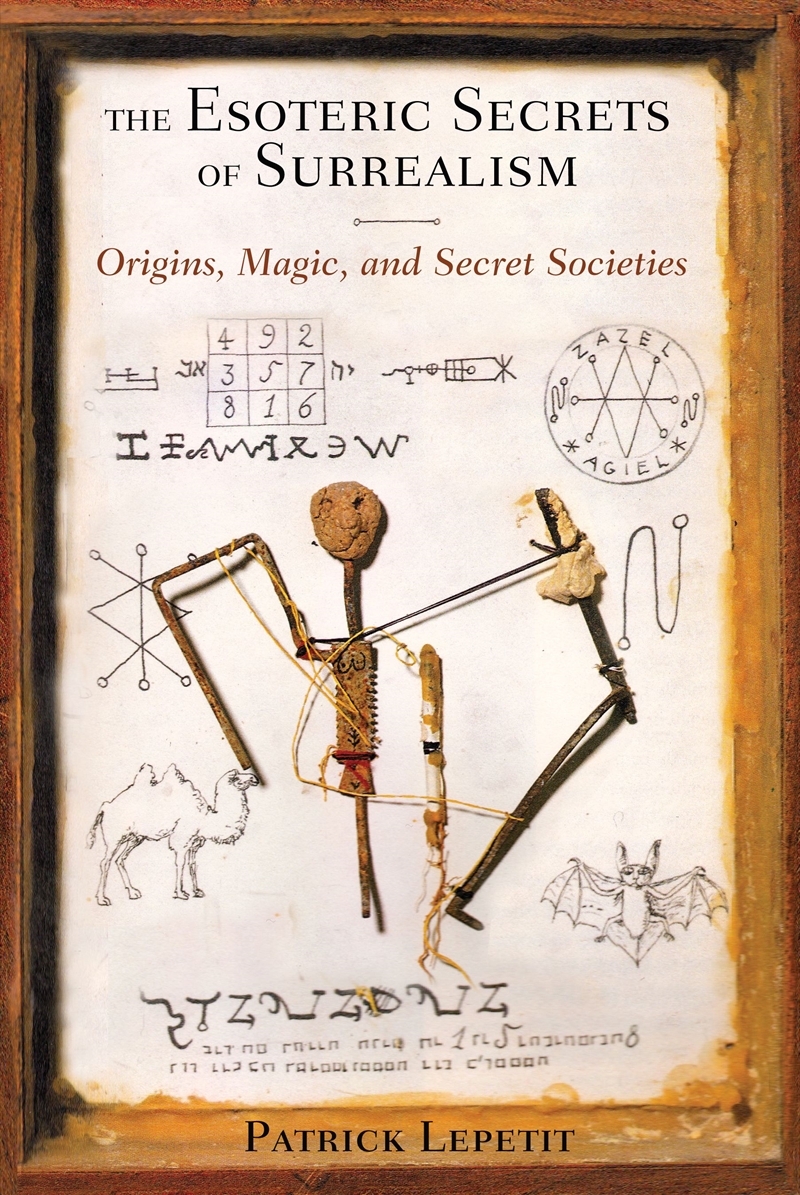 The Esoteric Secrets of Surrealism/Product Detail/Religion & Beliefs