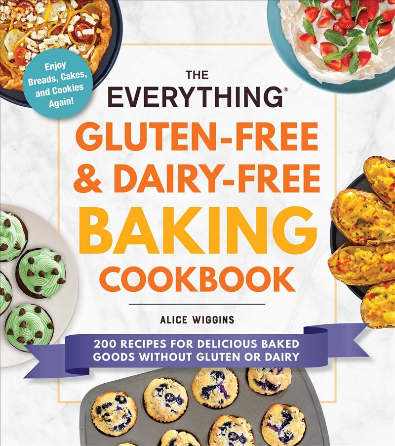The Everything Gluten-Free & Dairy-Free Baking Cookbook/Product Detail/Recipes, Food & Drink