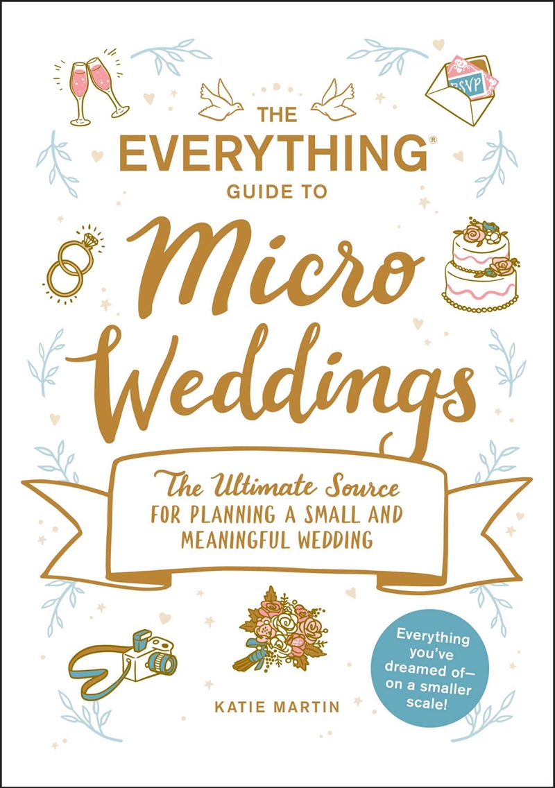 The Everything Guide to Micro Weddings/Product Detail/Reference & Encylopaedias