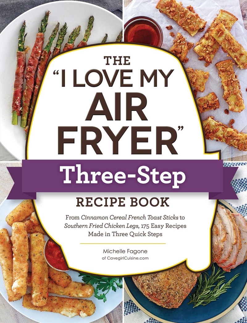 The "I Love My Air Fryer" Three-Step Recipe Book/Product Detail/Recipes, Food & Drink