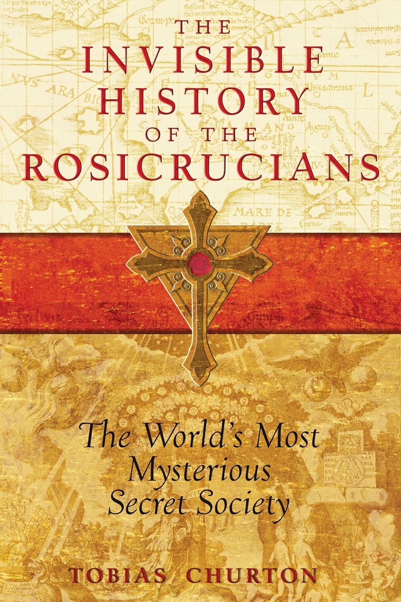 The Invisible History of the Rosicrucians/Product Detail/Religion & Beliefs
