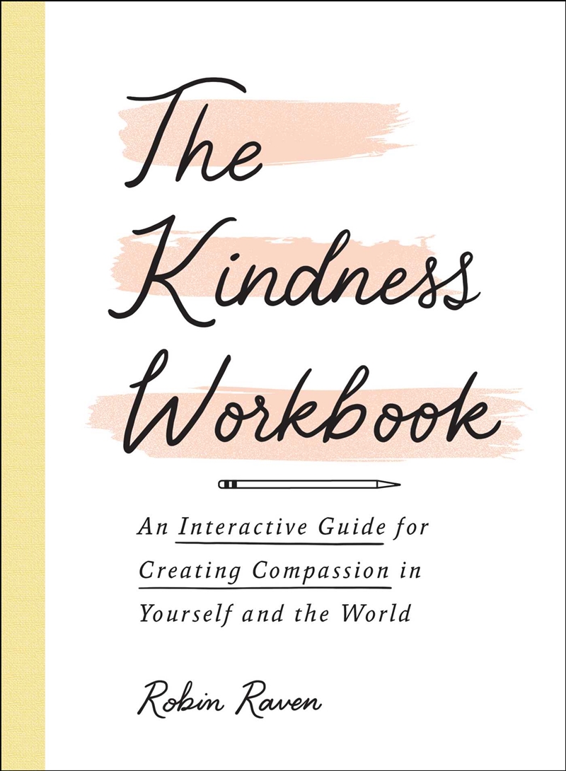 The Kindness Workbook/Product Detail/Self Help & Personal Development