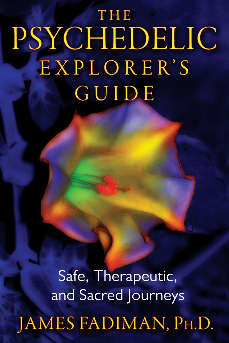 The Psychedelic Explorer's Guide/Product Detail/Society & Culture
