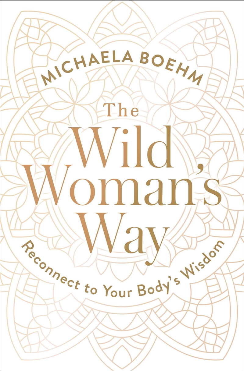 The Wild Woman's Way/Product Detail/Fitness, Diet & Weightloss