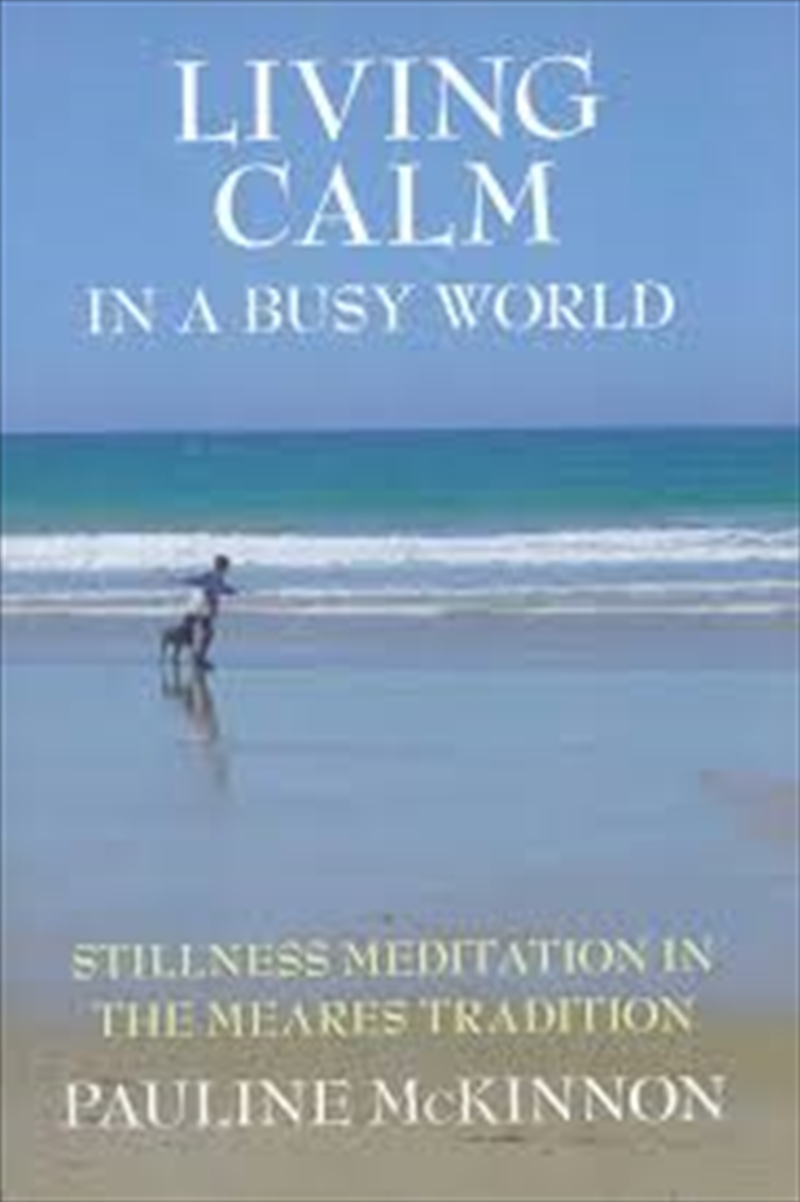 Living calm in a Busy World/Product Detail/Self Help & Personal Development
