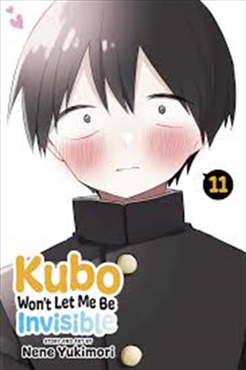 Kubo Won't Let Me Be Invisible, Vol. 11/Product Detail/Manga