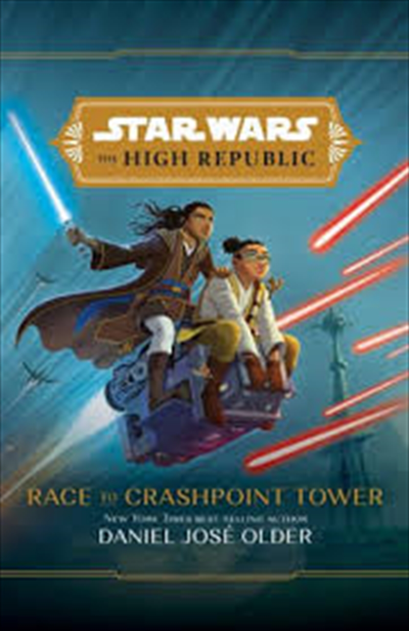High Republic: Race To Crashpoint Tower, The/Product Detail/Young Adult Fiction