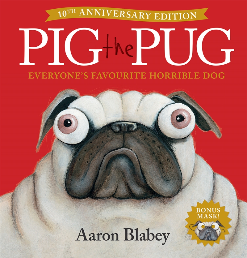 Pig The Pug (10th Anniversary Edition with Mask)/Product Detail/Early Childhood Fiction Books