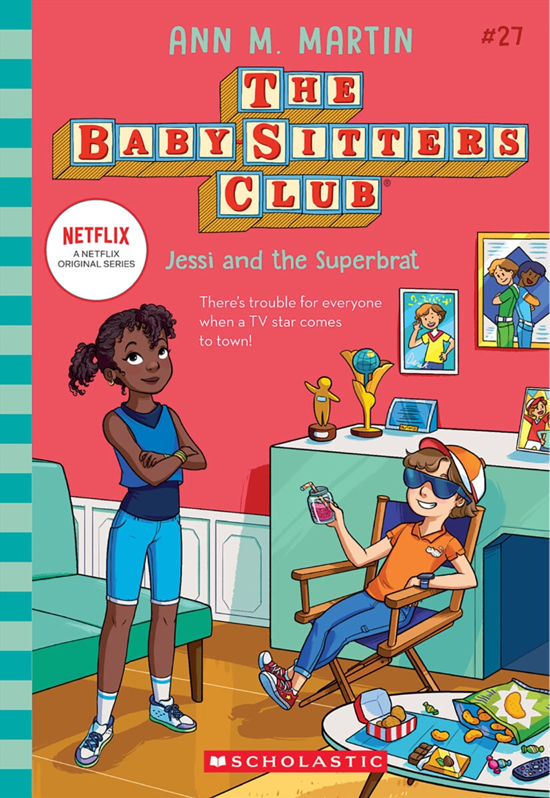 Jessi And The Superbrat (The Baby-Sitters Club #27: Netflix Edition)/Product Detail/Childrens Fiction Books