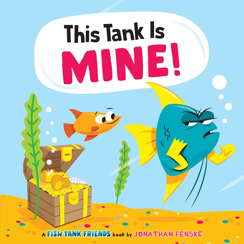 This Tank Is Mine (Fish Tank Friends #1)/Product Detail/Early Childhood Fiction Books