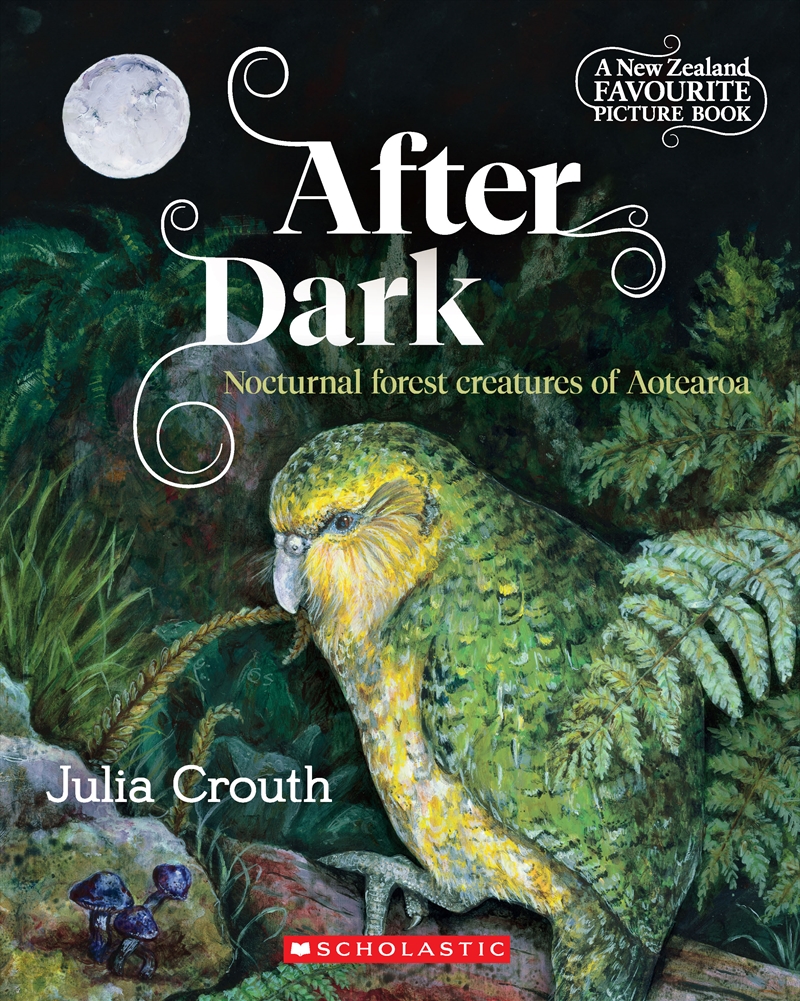 After Dark: Nocturnal Forest Creatures of Aotearoa/Product Detail/Early Childhood Fiction Books
