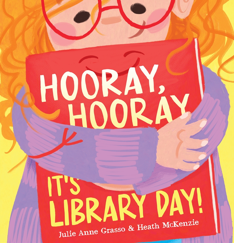 Hooray, Hooray, It's Library Day!/Product Detail/Early Childhood Fiction Books