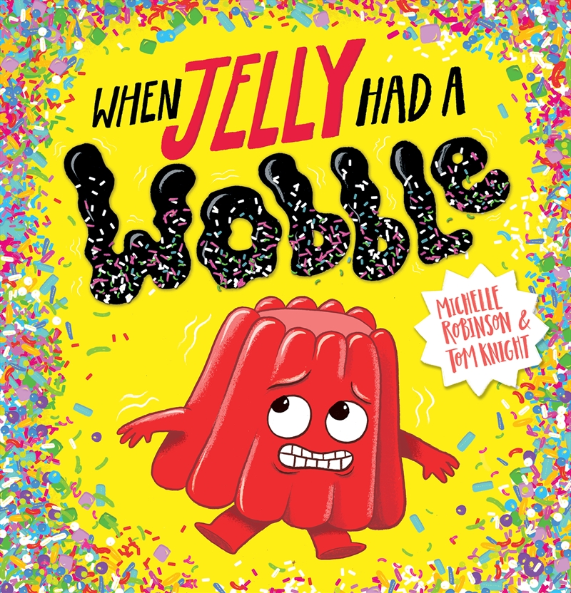 When Jelly Had A Wobble/Product Detail/Early Childhood Fiction Books