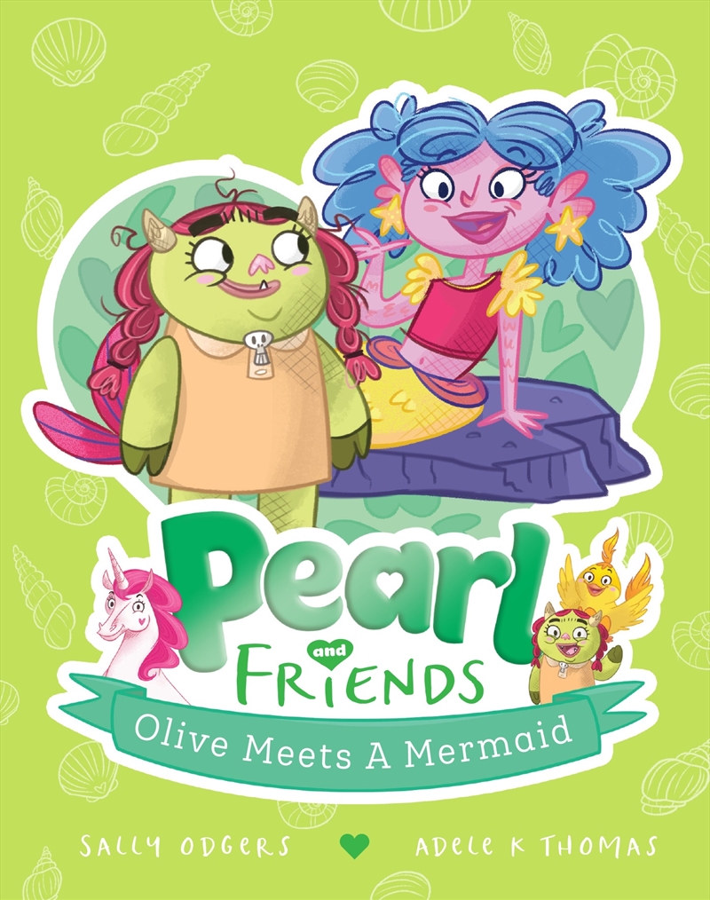 Olive Meets A Mermaid (Pearl And Friends #4)/Product Detail/Childrens Fiction Books
