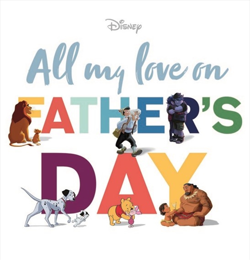 All My Love On Father's Day (Disney)/Product Detail/Early Childhood Fiction Books