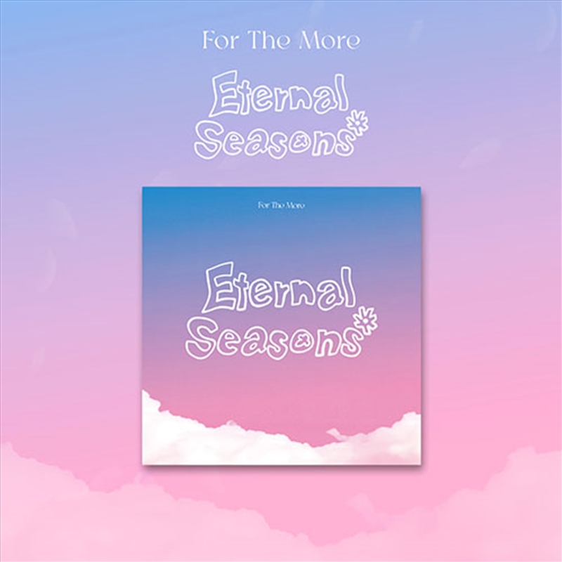 For The More - 1St Ep (Eternal Seasons)/Product Detail/World