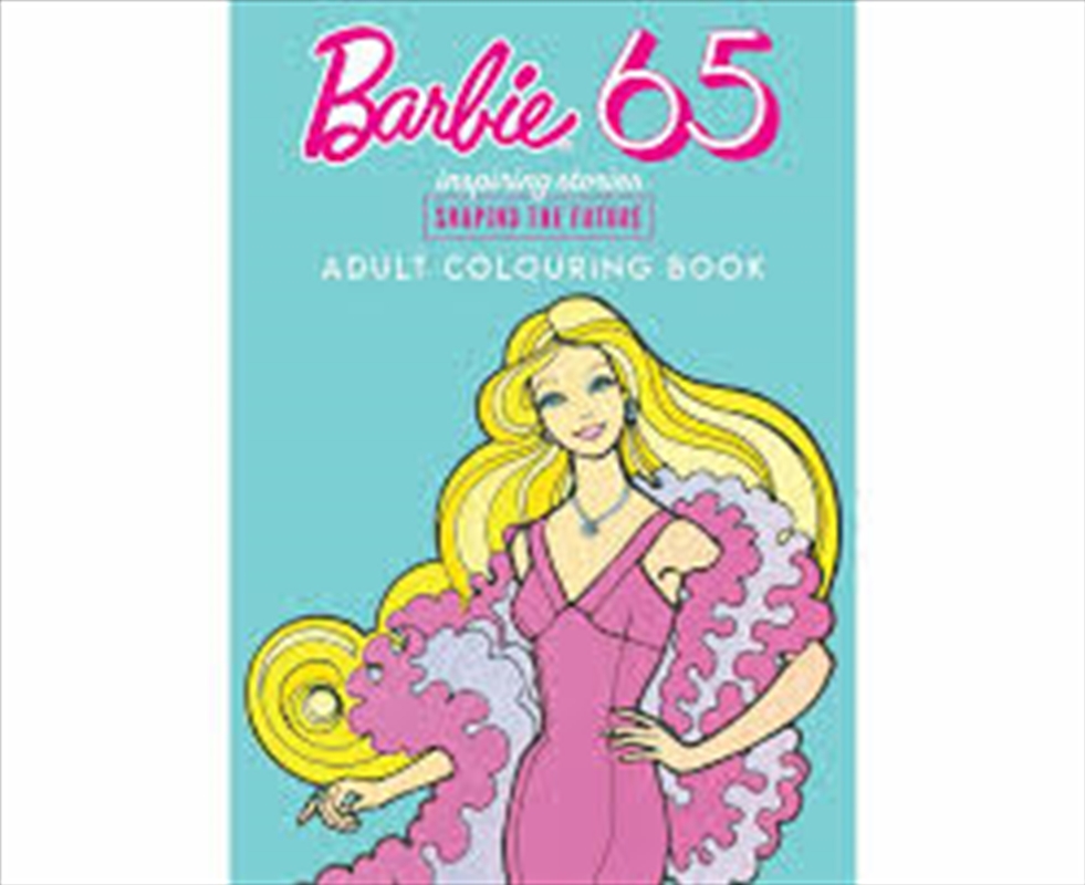 Barbie 65th Anniversary: Adult Colouring Book (Mattel)/Product Detail/Adults Colouring
