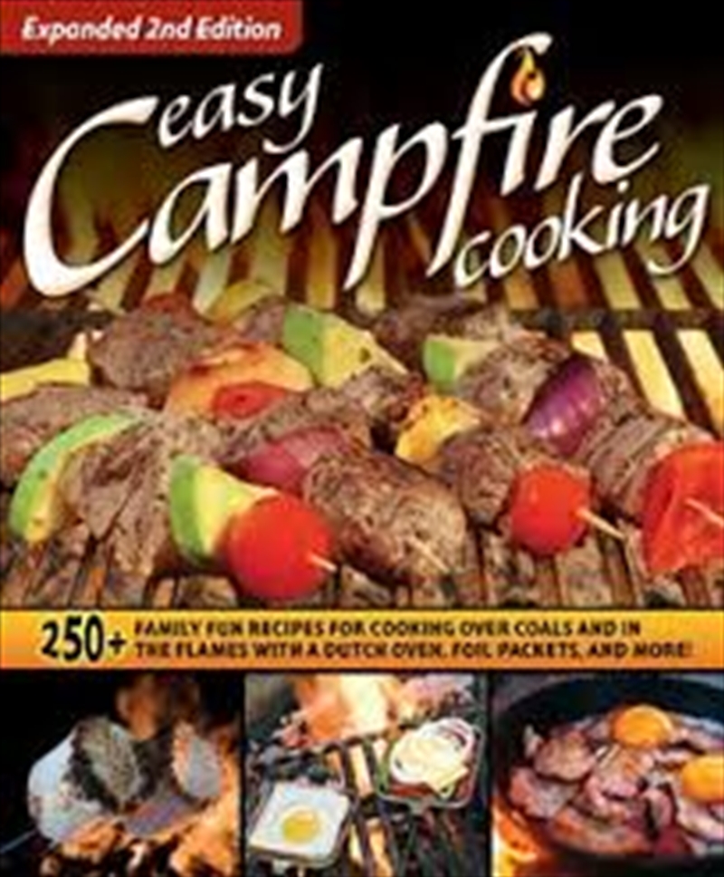 Easy Campfire Cooking, Expanded 2nd Edition/Product Detail/Recipes, Food & Drink