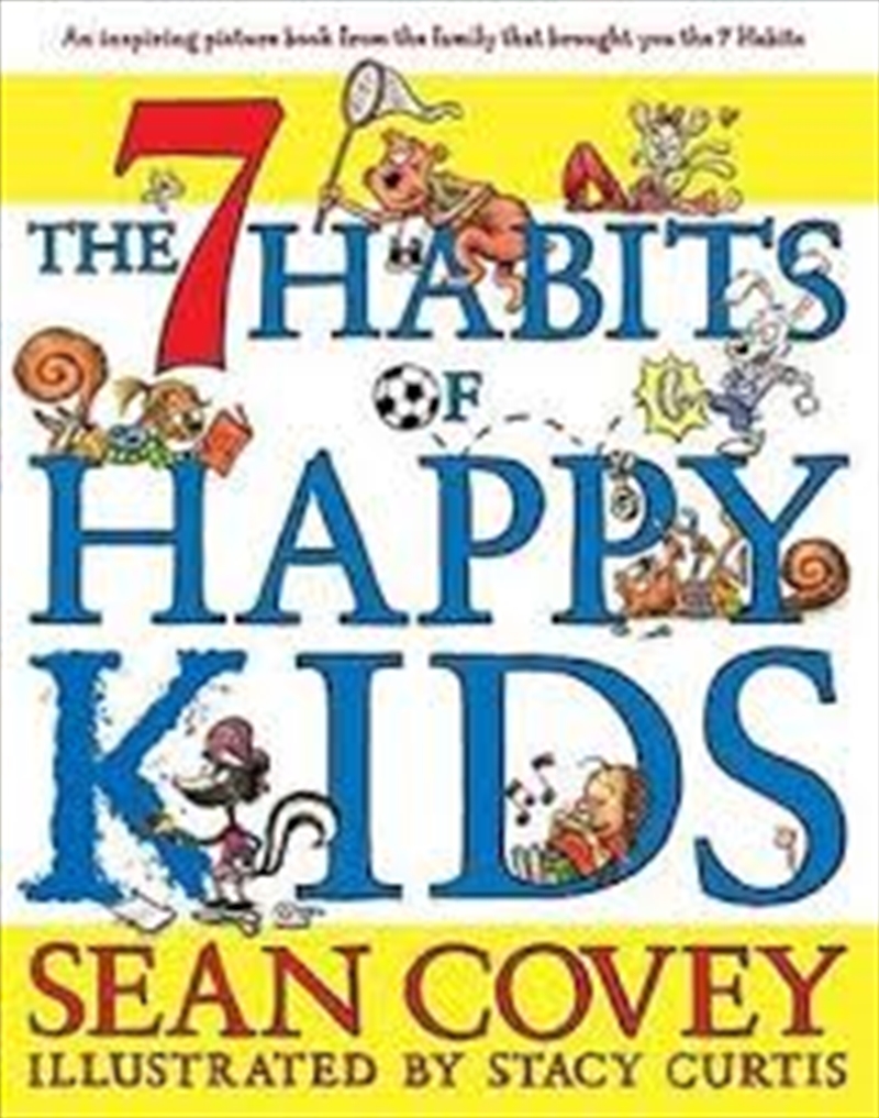 The 7 Habits of Happy Kids/Product Detail/Childrens Fiction Books