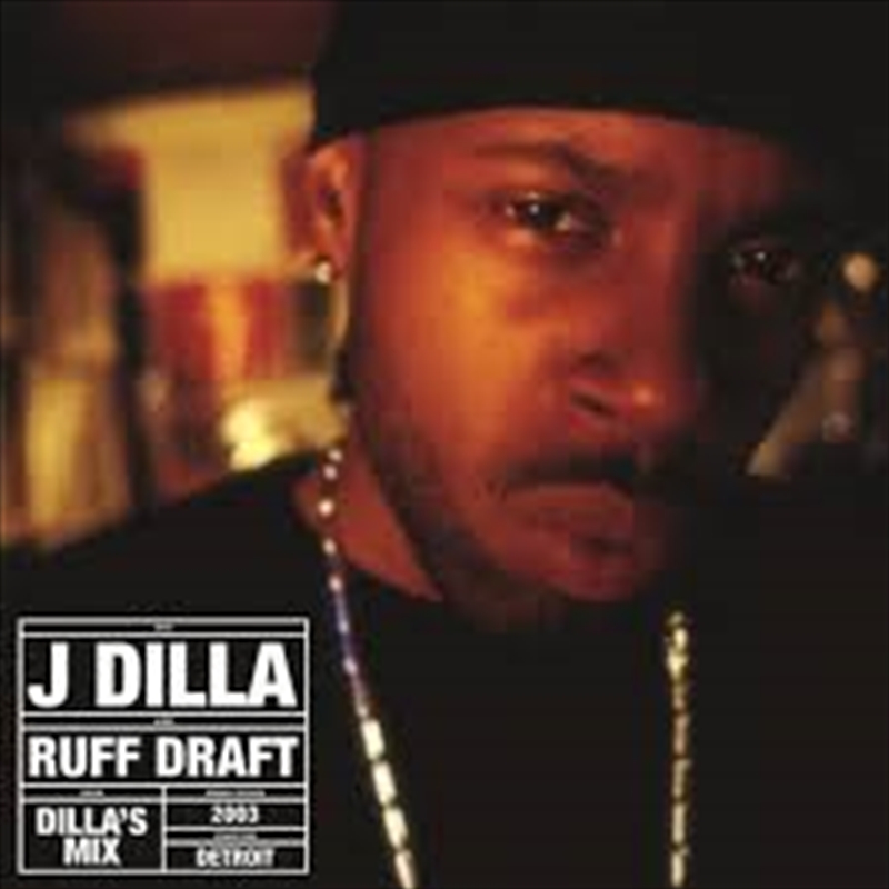 Ruff Draft: Dilla's Mix/Product Detail/Hip-Hop