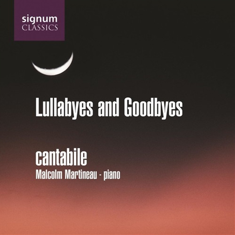 Lullabyes And Goodbyes:/Product Detail/Classical